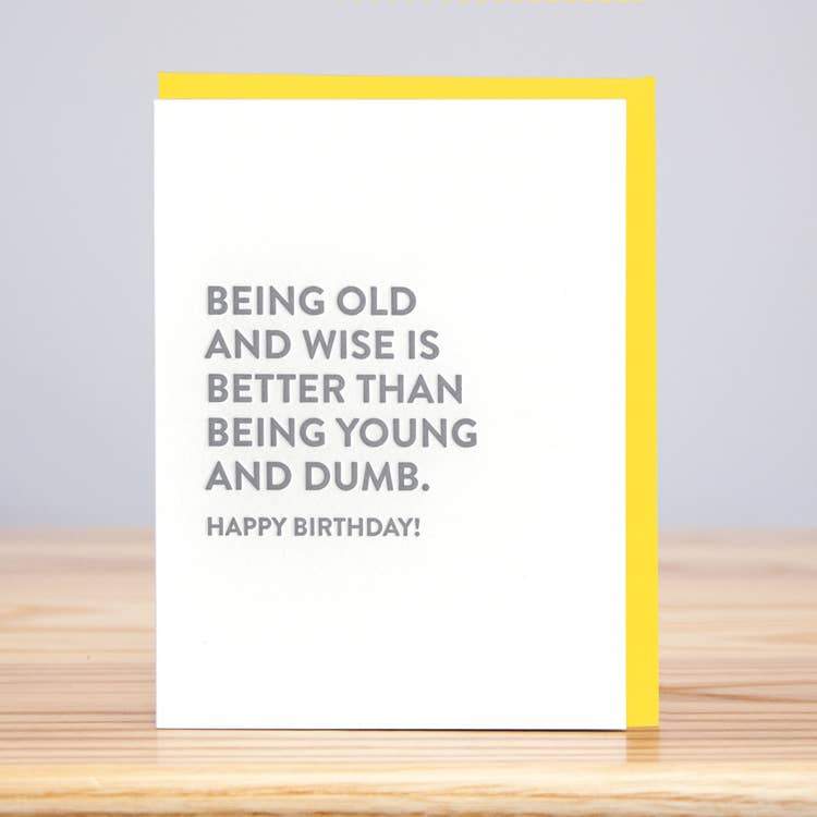 Huckleberry Letterpress Card Old and Wise Birthday Card