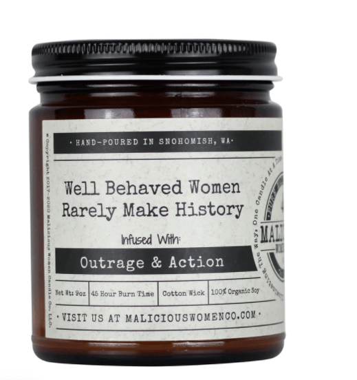 Malicious Women Candle Co. Candle Well Behaved Women Rarely Make History Candle