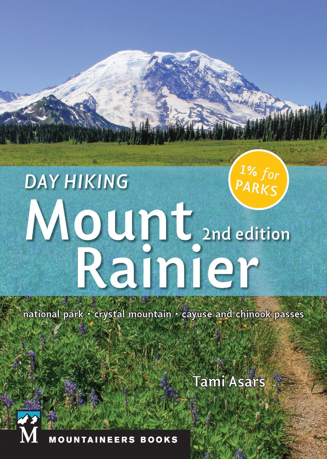 Mountaineers Books Book Day Hiking Mount Rainier, 2nd Edition