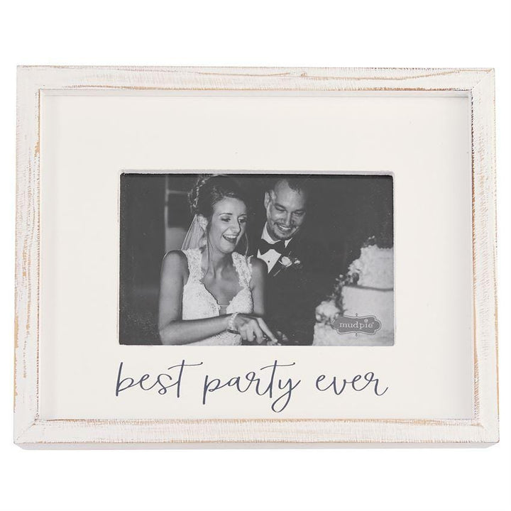 Mud Pie Frame Best Party Ever Frame