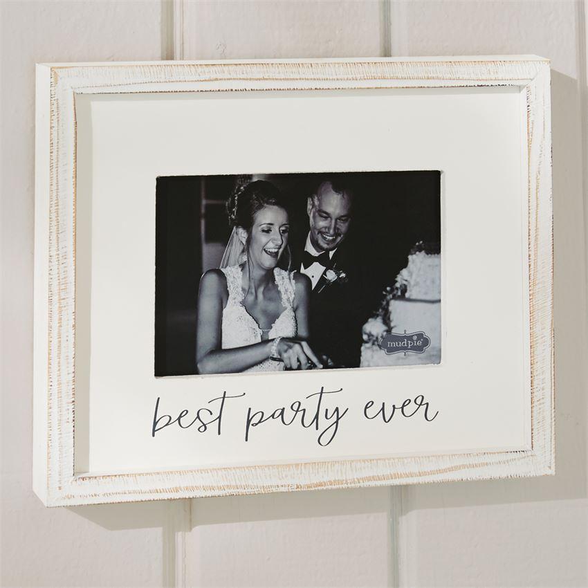 Mud Pie Frame Best Party Ever Frame