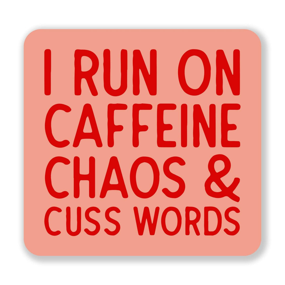 Nice Enough Sticker Caffeine, Chaos and Cuss Words Sticker