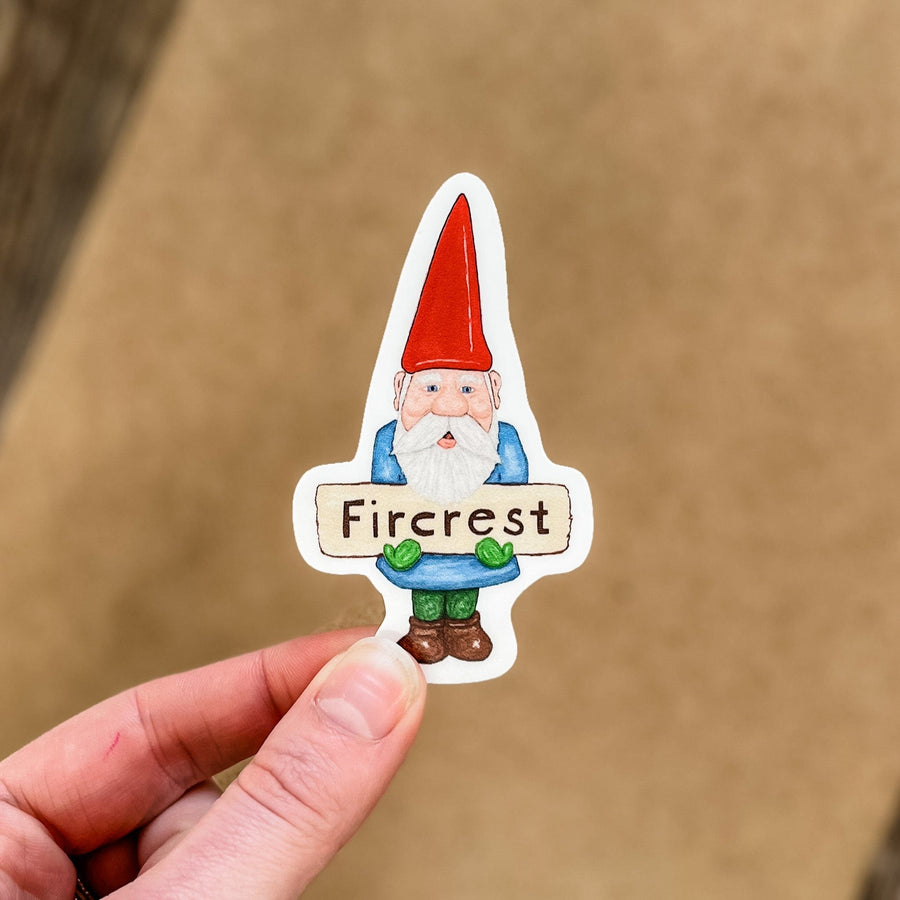 Nice Enough Sticker Gnome Sign - Fircrest Sticker