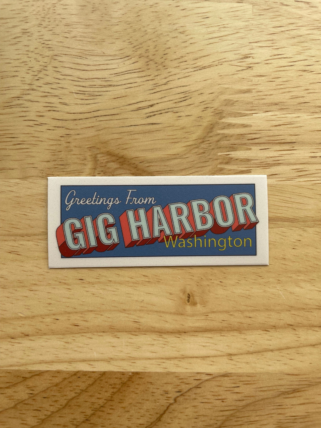 Nice Enough Sticker Greetings From Gig Harbor Sticker