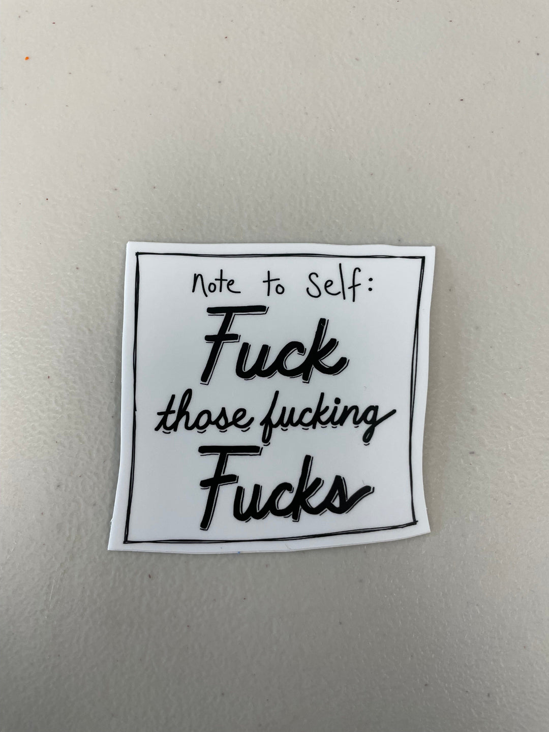 Nice Enough Sticker Note to Self Sticker
