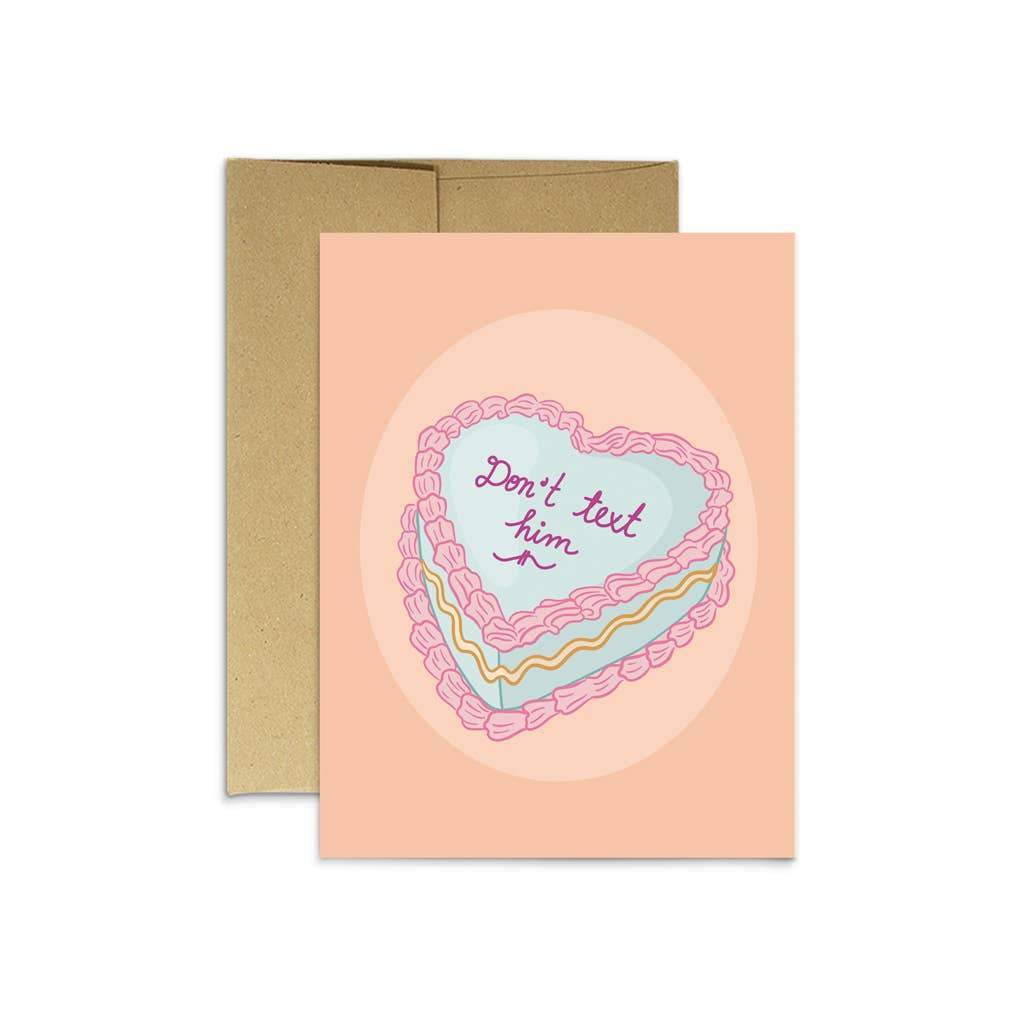 Party Mountain Paper Card Don't Text Him Card