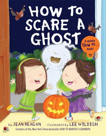 Penguin Random House Board Book How To Scare A Ghost