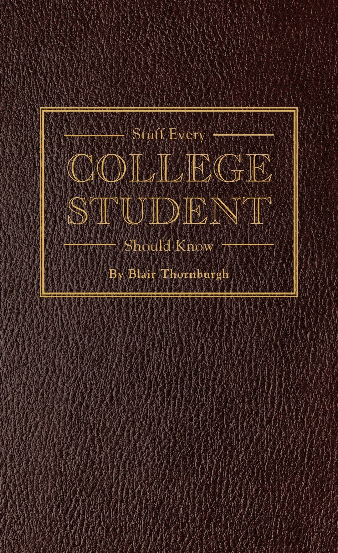 Penguin Random House Book Stuff Every College Student Should Know