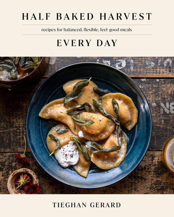 Penguin Random House Cookbook Half Baked Harvest Every Day