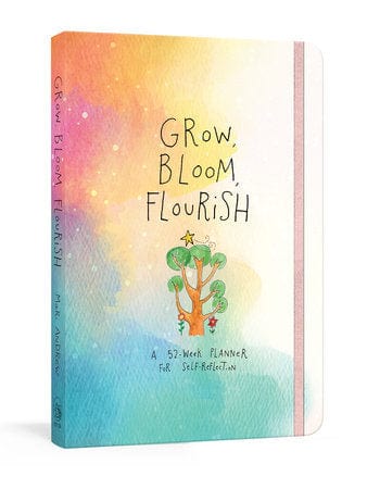Penguin Random House Journal Bloom, Grow, Flourish: A 52-Week Planner For Self-Reflection