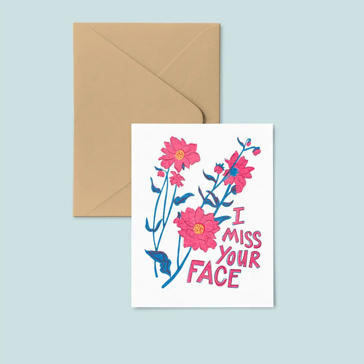 Pier Six Press Card Miss Your Face Greeting Card