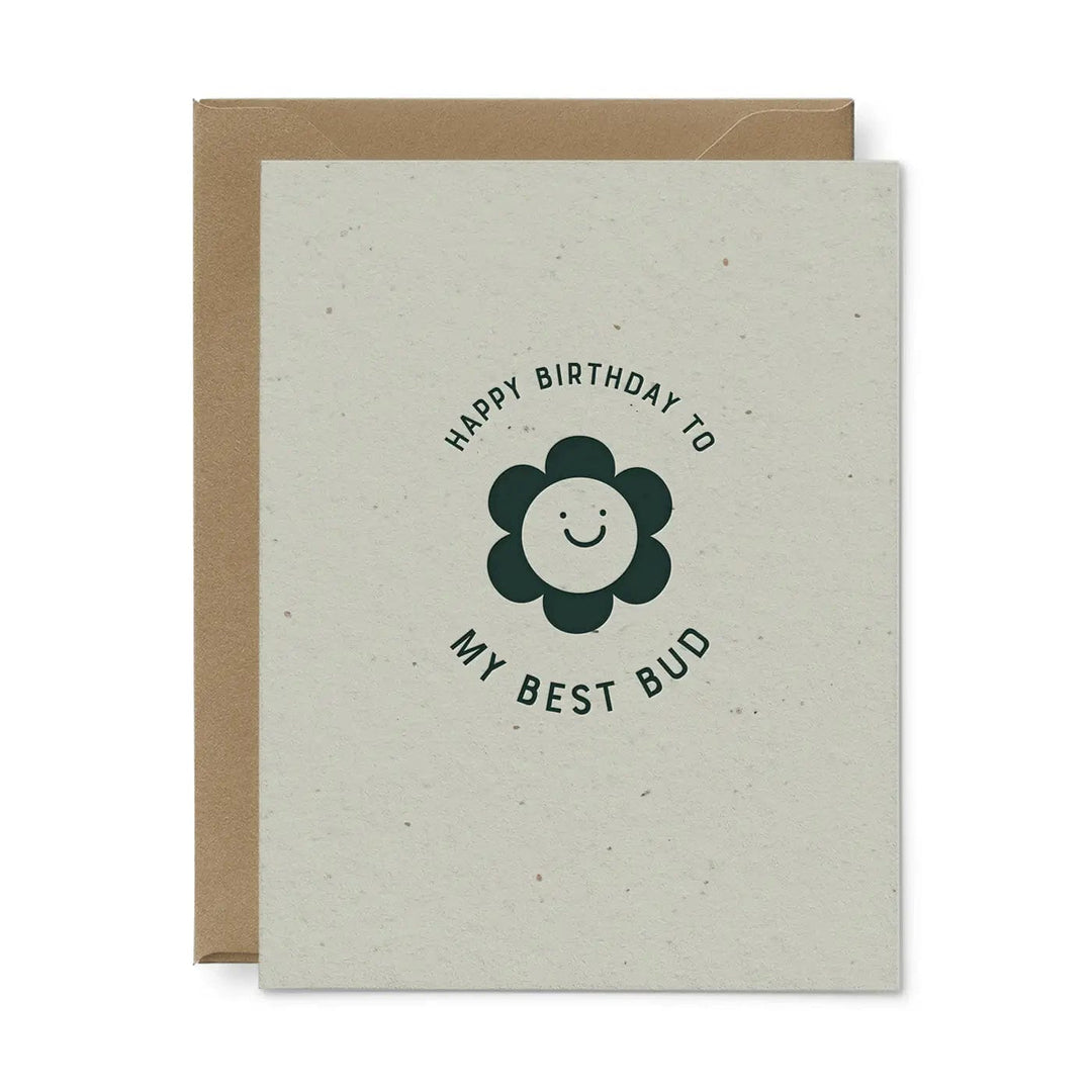 Ruff House Print Shop Card Happy Birthday Best Bud Seeded Plantable Greeting Card