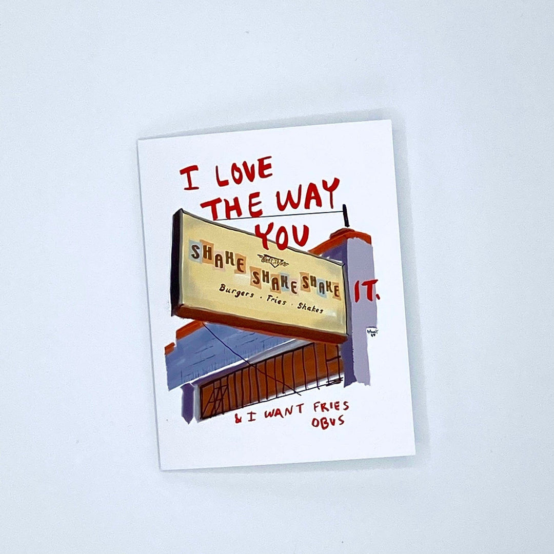 Snowday Press Card Tacoma Valentine - I Like the Way You Shake Shake Shake it Card