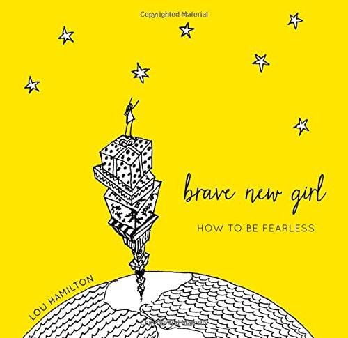 Sourcebooks Book Brave New Girl: How to Be Fearless