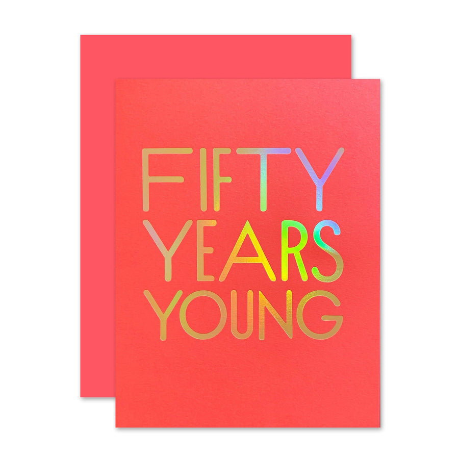 The Social Type Card 50 Years Young Birthday Card