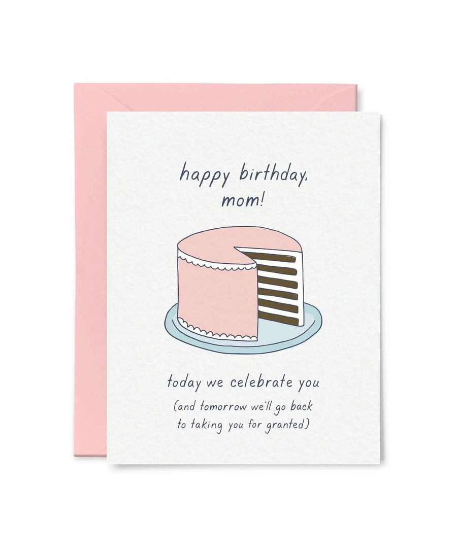 Tiny Hooray Card Take Mom for Granted Birthday Card