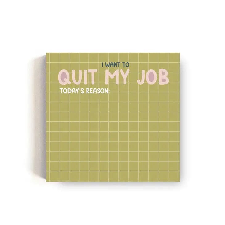 Twentysome Design Sticky Notes I Want to Quit My Job Sticky Notes