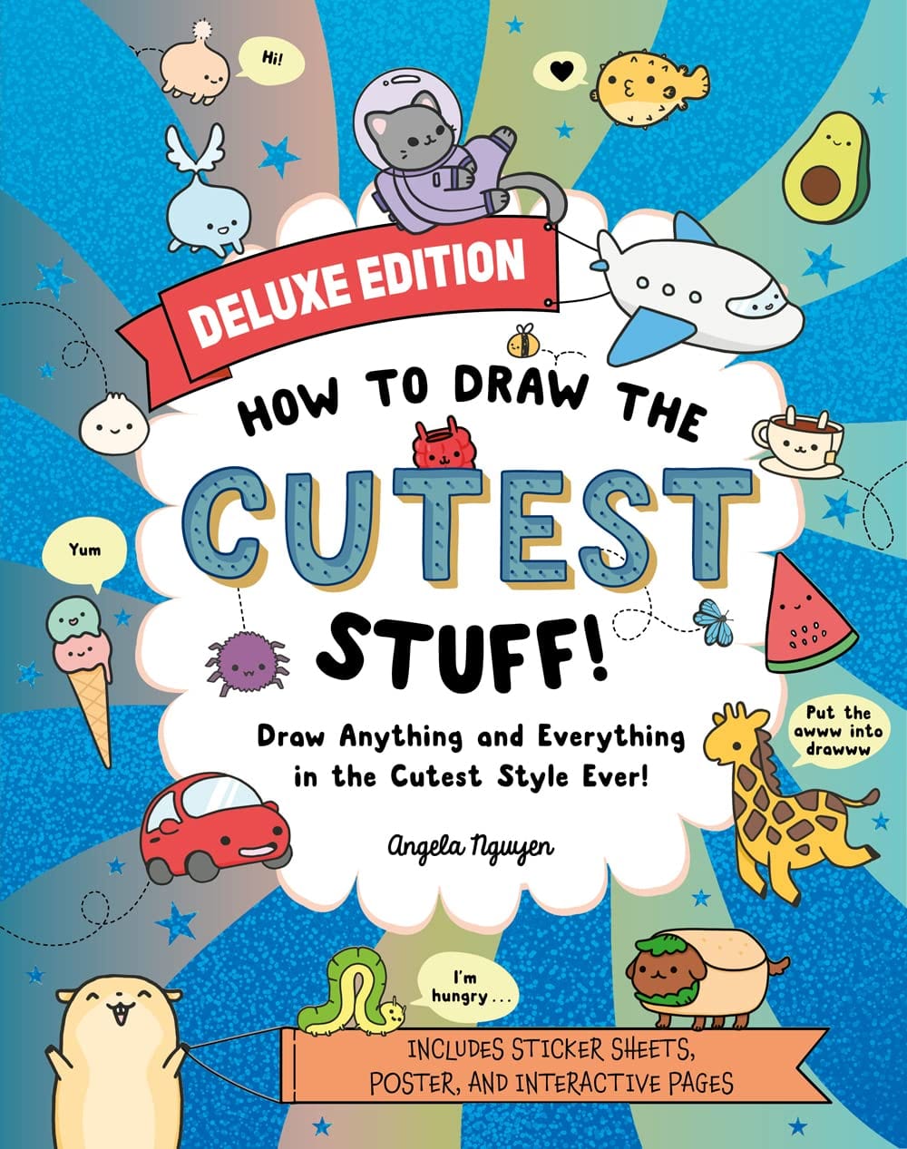 Union Square & Co Arts & Crafts How to Draw the Cutest Stuff―Deluxe Edition!: Draw Anything and Everything in the Cutest Style Ever! (Volume 7)