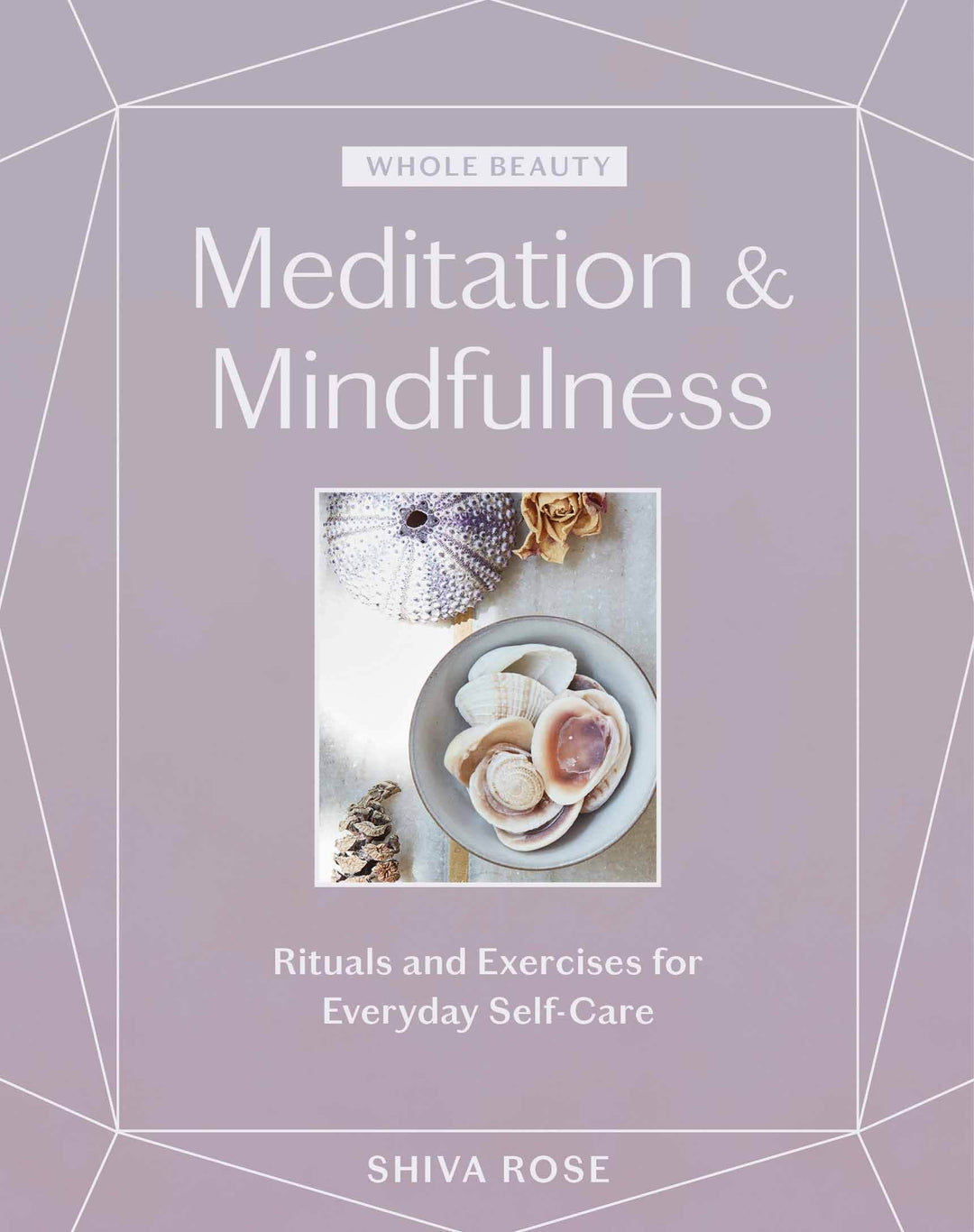 Workman Publishing Book Whole Beauty: Meditation & Mindfulness