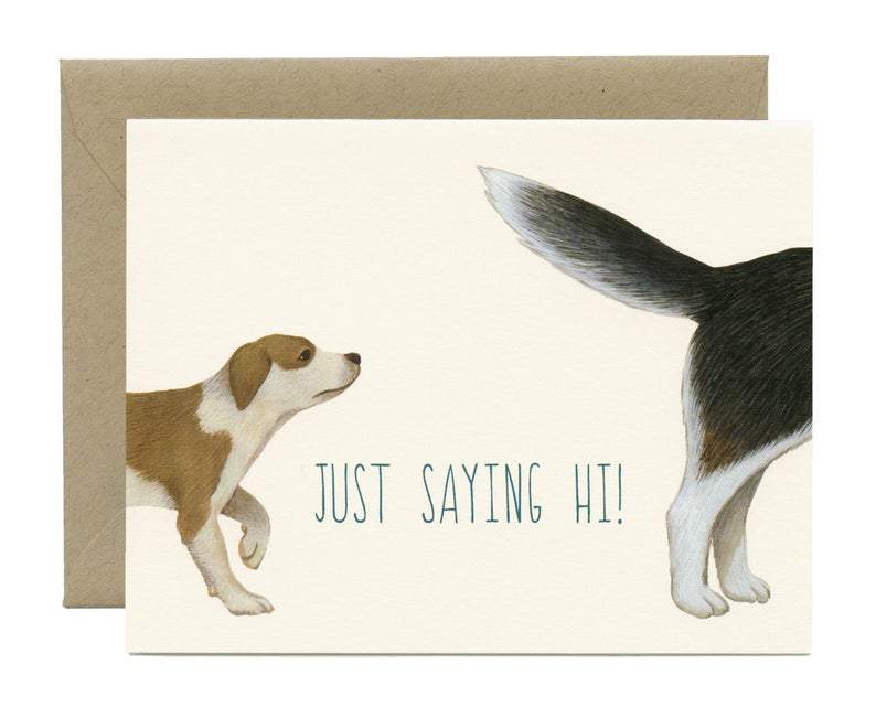 Yeppie Paper Card Dog Sniffing Dog "Just Saying Hi!" Card